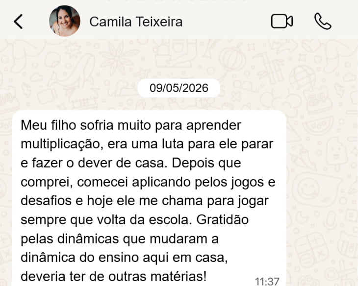 Print de WhatsApp — depoimento de Camila Teixeira sobre o filho que sofria pra aprender multiplicação e hoje pede pra jogar